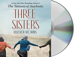 Morris, Heather. Three Sisters. MacMillan Audio, 2021.