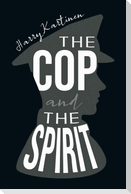 The Cop and the Spirit