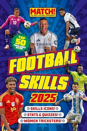 Grange. Official MATCH! Football Skills 2025. Pillar Box Red Publishing Ltd, 2024.