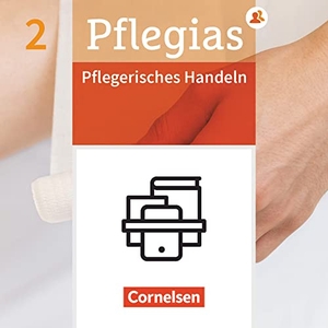 Klapper, Antje / Jacobi-Wanke, Heike et al. Pflegias - Generalistische Pflegeausbildung: Band 2 - Pflegerisches Handeln - Fachbuch - Für Pflegefachfrauen/-männer. Mit E-Book und PagePlayerApp. Cornelsen Verlag GmbH, 2024.