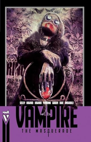 Howard, Blake / Lore, Danny et al. Vampire: The Masquerade (Compact Edition). Vault Comics, 2026.