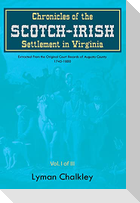 Chronicles of the Scotch-Irish Settlement in Virginia