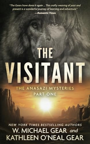 Gear, W Michael / Kathleen O'Neal Gear. The Visitant - A Native American Historical Mystery Series. Wolfpack Publishing LLC, 2023.