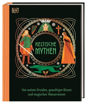 Macintyre, Martin. Keltische Mythen - Von weisen Druiden, gewaltigen Riesen und magischen Wasserwesen. Illustrierte Sagen & Legenden der alten Kelten. Für Kinder ab 10 Jahren. Dorling Kindersley Verlag, 2026.