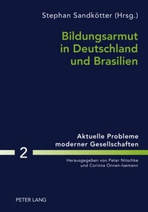 Sandkötter, Stephan (Hrsg.). Bildungsarmut in Deutschland und Brasilien. Peter Lang, 2010.