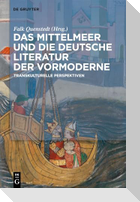 Das Mittelmeer und die deutsche Literatur der Vormoderne