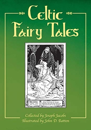 Jacobs, Joseph. Celtic Fairy Tales. Skyhorse Publishing, 2014.