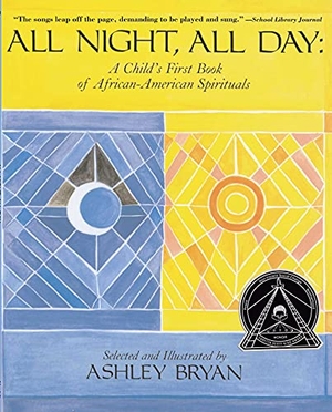 Bryan, Ashley. All Night, All Day - A Child's First Book of African-American Spirituals. Atheneum Books for Young Readers, 1991.
