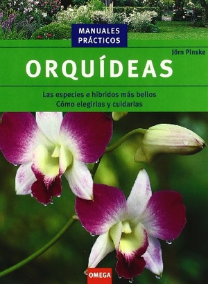 Pinske, Jörn. Orquídeas. Ediciones Omega, S.A., 2004.