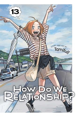 Tamifull. How Do We Relationship?, Vol. 13. Simon & Schuster UK Ltd, 2025.