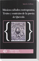 Músicos callados contrapuntos : textos y contextos de la poesía de Quevedo