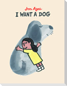 I want a dog