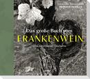 Das große Buch vom FRANKENWEIN