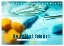 Hospital FotoArt (Tischkalender 2024 DIN A5 quer), CALVENDO Monatskalender