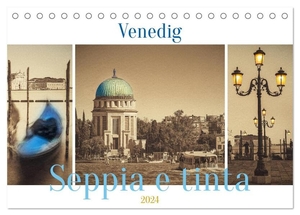 Fuchs, Sven. Venedig Seppia e tinta (Tischkalender 2024 DIN A5 quer), CALVENDO Monatskalender - Venedig in kolorierten Sepia-Bildern. Calvendo, 2023.