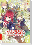 Wiedergeburt in Maydare - Die bösartigste Hexe der Welt 08