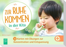 Zur Ruhe kommen in der Kita