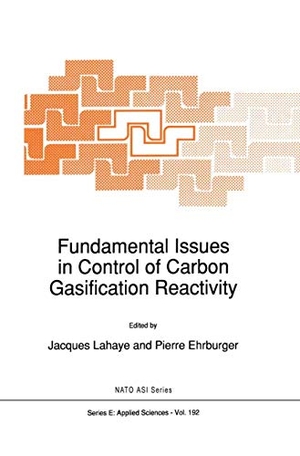 Ehrburger, Pierre / L. Lahaye (Hrsg.). Fundamental Issues in Control of Carbon Gasification Reactivity. Springer Netherlands, 1991.