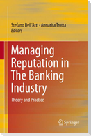 Managing Reputation in The Banking Industry