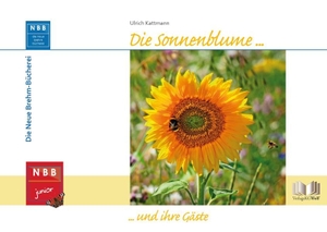 Kattmann, Ulrich. Die Sonnenblume und ihre Gäste. Wolf, VerlagsKG, 2021.