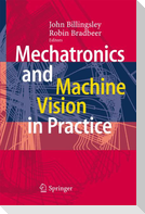 Mechatronics and Machine Vision in Practice