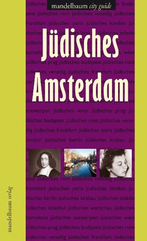 Kaldori, Julia (Hrsg.). Jüdisches Amsterdam. Mandelbaum Verlag, 2007.