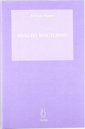 Sastre, Alfonso. Asalto nocturno. Hiru Argitaletxea, 1993.