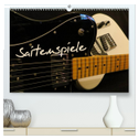 SAITENSPIELE (hochwertiger Premium Wandkalender 2024 DIN A2 quer), Kunstdruck in Hochglanz