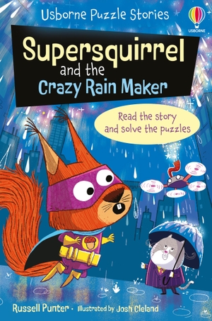 Punter, Russell. Supersquirrel and the Crazy Rain Maker. Usborne Publishing, 2024.