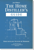 The Home Distillers' Guide