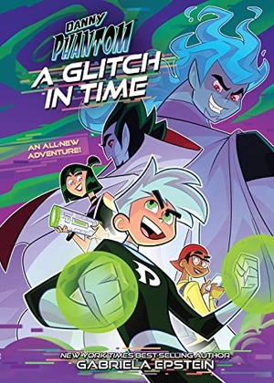 Epstein, Gabriela. Danny Phantom: A Glitch in Time. Abrams & Chronicle Books, 2023.