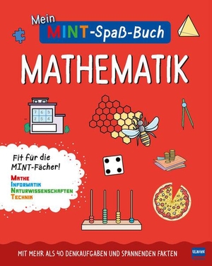 Wilson, Hannah. Mein MINT-Spaßbuch: Mathematik - Fit für die MINT- Fächer. Ullmann Medien GmbH, 2020.