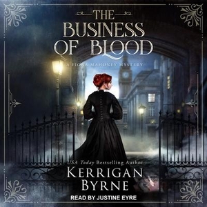 Byrne, Kerrigan. The Business of Blood Lib/E. Tantor, 2020.