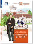 Radtouren durch historische Stadtkerne im Land Brandenburg Tour 2 - Von Rheinsberg bis Ribbeck