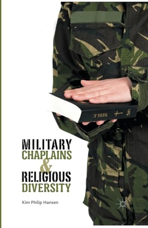 Hansen, Kim Philip. Military Chaplains and Religious Diversity. Palgrave Macmillan US, 2012.