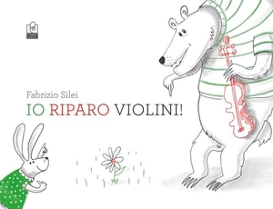 Silei, Fabrizio. Io riparo violini!. Caissa Italia, 2023.