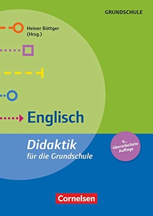 Barucki, Heidi / Börner, Otfried et al. Englisch - Didaktik für die Grundschule. Cornelsen Vlg Scriptor, 2020.