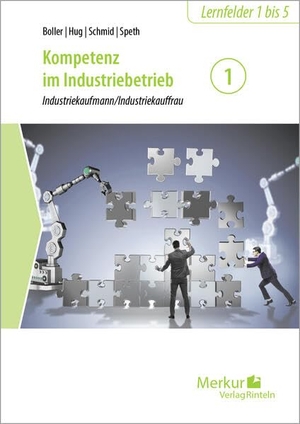 Kompetenz im Industriebetrieb - Band 1. Industriekaufmann/Industriekauffrau. Merkur Verlag, 2024.
