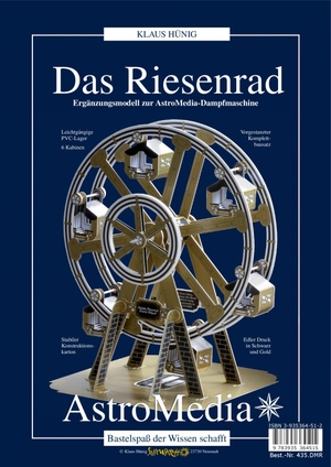 Hünig, Klaus. Das Riesenrad - Ergänzung für Die Dampfmaschine. AstroMedia GmbH, 2013.