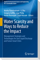 Water Scarcity and Ways to Reduce the Impact