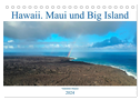 Hawaii, Maui und Big Island (Tischkalender 2024 DIN A5 quer), CALVENDO Monatskalender