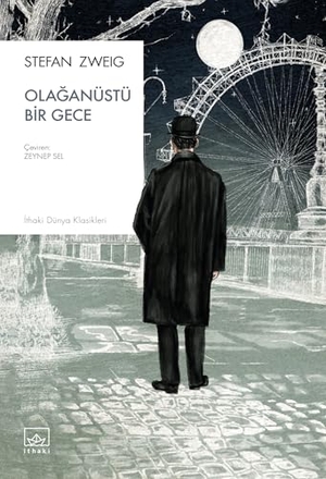 Zweig, Stefan. Olaganüstü Bir Gece. Ithaki Yayinlari, 2024.