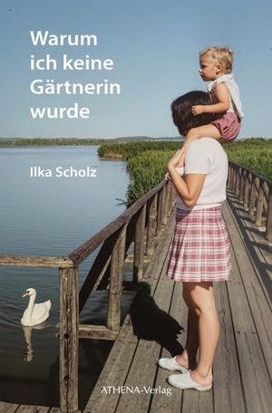 Scholz, Ilka. Warum ich keine Gärtnerin wurde. Athena-Verlag, 2026.