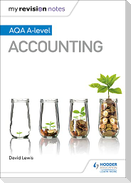 My Revision Notes: AQA A-level Accounting