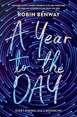 Benway, Robin. A Year to the Day. HarperCollins, 2023.