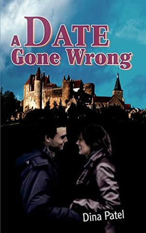 Patel, Dina. A Date Gone Wrong. iUniverse, 2004.