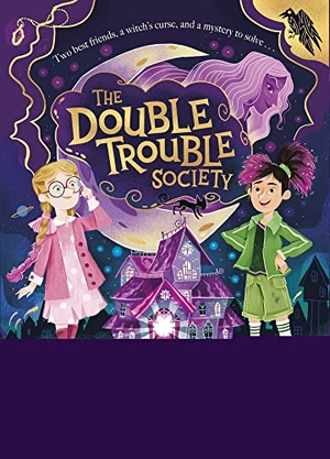 Fletcher, Carrie Hope. The Double Trouble Society. Penguin Books Ltd (UK), 2023.