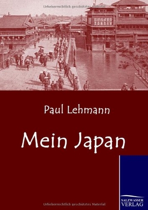 Lehmann, Paul. Mein Japan. Outlook, 2010.