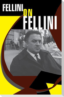 Fellini on Fellini