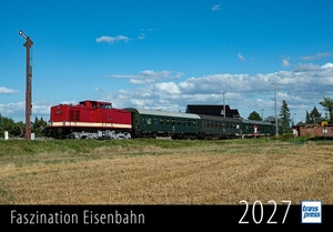 Hensel, Wolfgang. Faszination Eisenbahn Kalender 2027. Motorbuch Verlag, 2026.